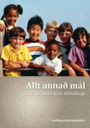 Allt annað mál/Íslenska fyrir útlendinga