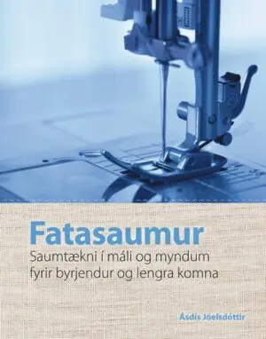 Fatasaumur - Saumtækni í máli og myndum