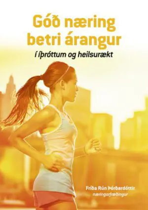 Góð næring - betri árangur