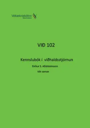 VIÐ102 - Viðhaldsstjórnun