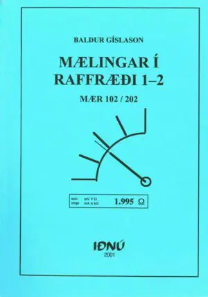 Mælingar í raffræði 1-2 - MÆR 102-202