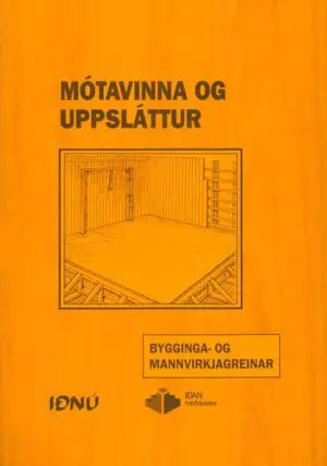 Mótavinna og uppsláttur