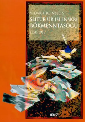 Slitur úr ísl. bókmenntasögu 1550-1918