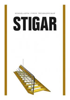 Stigar - kennsluefni fyrir tréiðngreinar