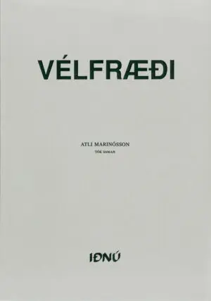 Vélfræði - Atli Marinósson